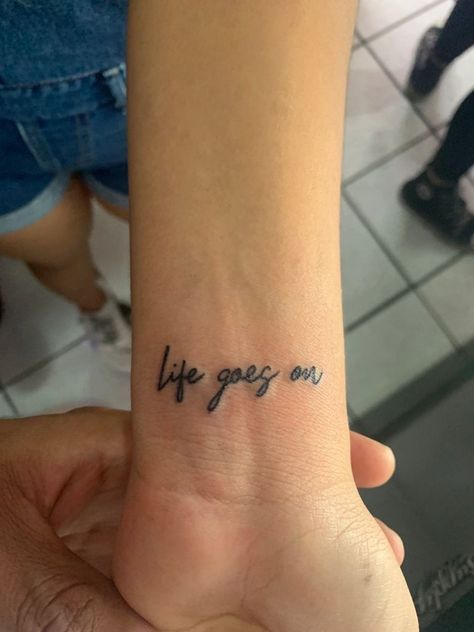 Life Moves On Tattoo, Bts Life Goes On, Life Goes On Wallpaper, Life Goes On Tattoo, Blue Blazer Outfit Men, Moving On Tattoos, Live And Learn, Life Choices, Symbolic Tattoos