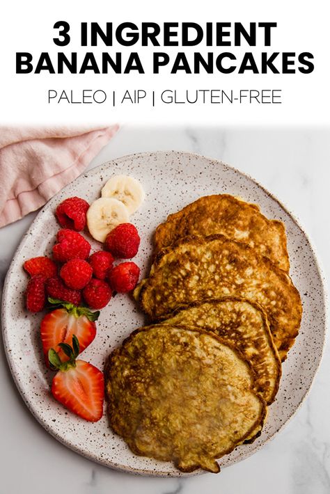 Banana Pancakes Gluten Free, 3 Ingredient Banana Pancakes, Aip Paleo Breakfast, Paleo Banana Pancakes, Applesauce Pancakes, Aip Baking, 3 Ingredient Pancakes, Gluten Free Banana Pancakes, Pancakes Gluten Free