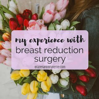 How to decide whether to have breast reduction (reduction mammoplasty) surgery, how to pick a breast reduction plastic surgeon, how to deal with insurance companies for breast reduction, what to expect during breast reduction surgery and breast reduction recovery. Breast reduction tips. Breast reduction advice. Why you should have a breast reduction. What I wish I knew before breast reduction surgery. Weight loss vs. surgery for breast reduction. Breast reduction before and after |  brazenandbru Breast Reduction Recovery, Breast Reduction Surgery, Breast Implant Illness, Reduction Surgery, Breast Reduction, Breast Surgery, Surgery Recovery, Insurance Companies, Breast Lift