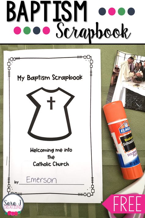 Download your FREE Catholic Baptism Scrapbook to help students learn all about this special sacrament and how theirs was celebrated Sacraments Craft, Baptism Craft, Sacraments Activities, The Seven Sacraments, Skits For Kids, Sacrament Of Penance, Seven Sacraments, Catholic Sacraments, Catholic Baptism