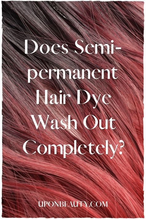 Ion Semi Permanent Hair Color, Best Non Permanent Hair Dye, Semi Permanent Red Hair Dye, Best Semi Permanent Hair Dye, How To Get Semi Permanent Hair Dye Out, Semi Permanent Color On Gray Hair, How To Remove Semi Permanent Hair Dye, Patchy Hair Dye, Semi Permanent Hair Dye For Grey Hair