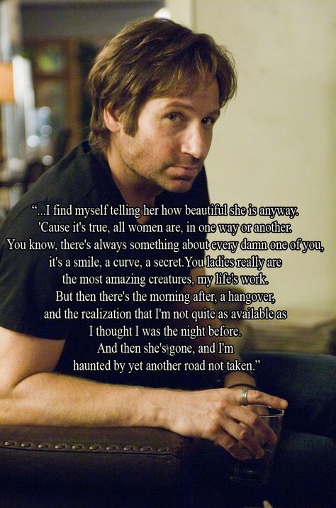 Californication quotes Californication Quotes, Hank Moody, Moody Quotes, David Duchovny, Tv Quotes, Best Shows Ever, Movie Quotes, Wallpaper Quotes, The Movie