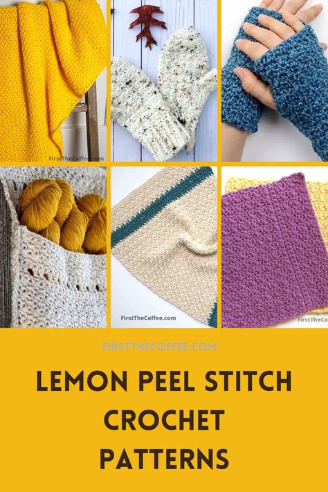 Lemon Peel Stitch Crochet Patterns Crochet Lemon Peel Stitch Scarf, Lemon Peel Stitch Crochet Pattern, Lemon Peel Stitch Crochet, Crochet Lemon, Textured Crochet, Crochet Dishcloth, Stitch Crochet, Lemon Peel, Crochet Stitch