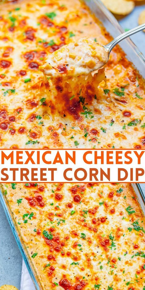 Mexican Corn Dip, Mexican Street Corn Dip, Street Corn Dip, Hot Corn Dip, Mexican Dips, Corn Dip Recipes, Hot Corn, Corn Dip, Lake Food Ideas Summer