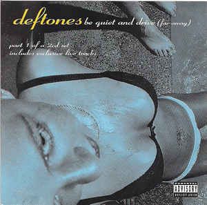 Be Quiet And Drive Deftones, Deftones Be Quiet And Drive, Be Quiet And Drive, Around The Fur, Screen Icon, Be Quiet, House On The Rock, Vinyl Cd