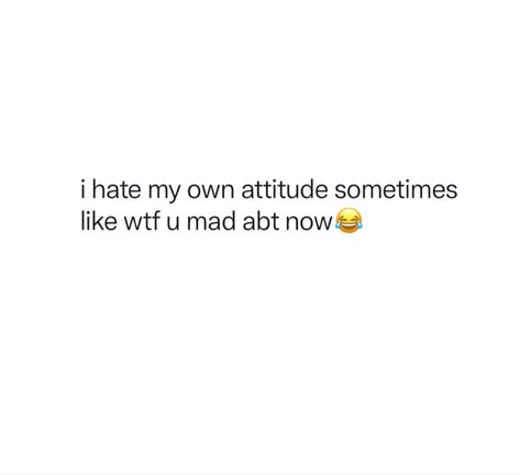 Anger Tweets, In My Mind Meme, Desi Relatable Tweets, Savvy Quotes, Change My Mind Meme, Cheesy Quotes, Weird Quotes Funny, Me Quotes Funny, Snap Quotes