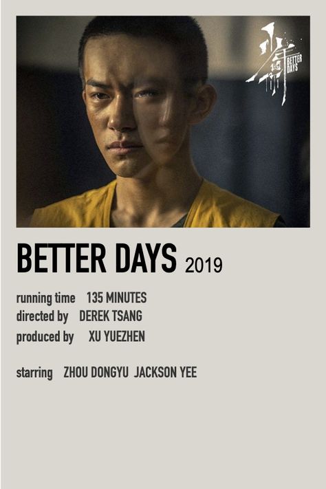 Chinese Movies To Watch, Better Days Movie Poster, Better Days Poster, Better Days Chinese Movie, Better Days Movie, Chinese Movie Poster, Asian Movies, New Movies To Watch, Film Posters Minimalist