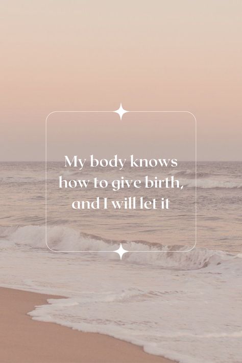 Natural Birth Quotes, Positive Birth Affirmations Labour, Natural Birth Affirmations, Pregnancy Mantras, Birth Vision Board, Pregnancy Manifestation, Rainbow Baby Quotes, Positive Birth Affirmations, Hypnobirthing Affirmations