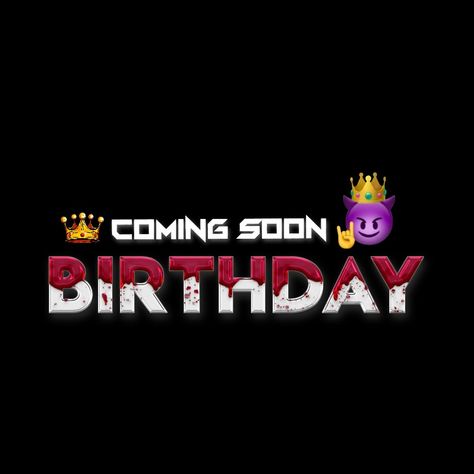 Coming Soon Birthday Png, Coming Soon Birthday, Birthday Coming Soon, Pr Logo, Happy Birthday Logo, Free Photoshop Text, Advance Happy Birthday, Happy Birthday Clip, Meldi Ma Hd Photo