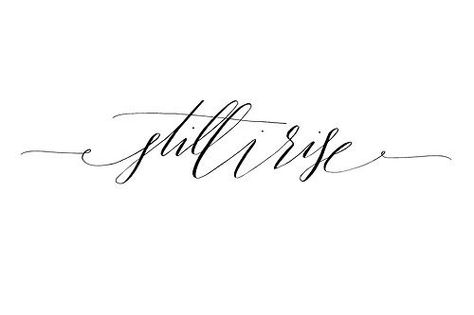 still i rise calligraphy | Tattoo ideas | Pinterest Still I Rise Shoulder Tattoo, Still I Rise Tattoo Men, Still I Rise Tattoo, Wörter Tattoos, Still I Rise, Geniale Tattoos, Phoenix Tattoo, Maya Angelou, Skin Art