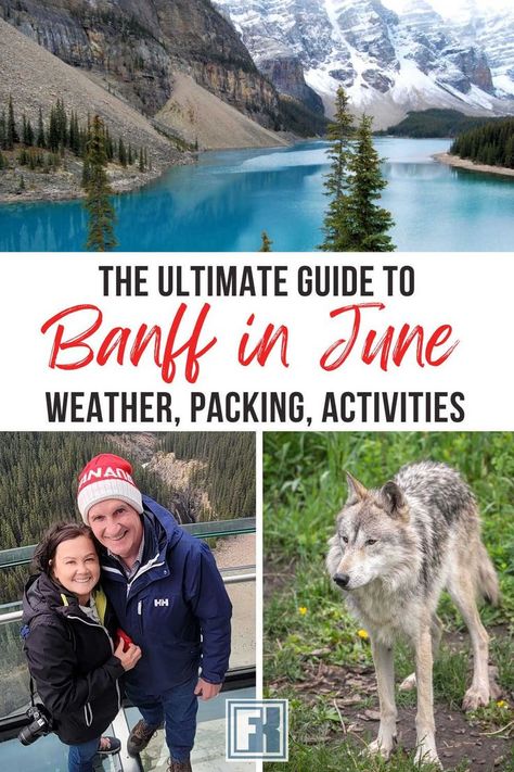 Banff In June, Banff Canada Summer, Hiking Trip Packing List, Canada Packing List, Canada Banff, Summer Packing Lists, Canadian Road Trip, Banff National Park Canada, Canada Summer