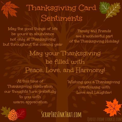 Scrap This...Ink That! ONLY found on Facebook - Thanksgiving Card Sentiments Thanksgiving Verses, Thanksgiving Sayings, Tie Purse, Thanksgiving Poems, Thanksgiving Cards Handmade, Card Verses, Papercrafting Ideas, Card Quotes, Fall Greeting Cards