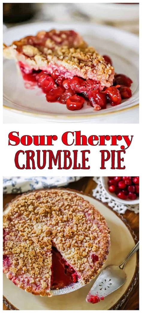 Tart Cherry Pie Recipe, Cherry Crumble Pie, Cherry Pie Crumble, Cherry Chocolate Recipes, Tart Cherry Pie, Cherry Crumb Pie, Streusel Pie, Tart Cherries Recipes, Sour Cherry Recipes