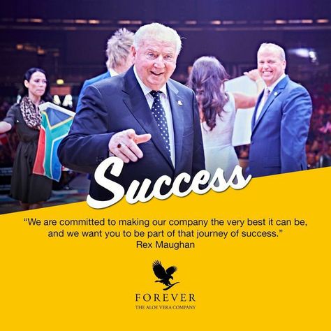 Forever Living Company, Rex Maughan, Forever Company, Forever Living Business, Job Poster, Digital Marketing Quotes, Forever Products, Forever Business, Business Poster