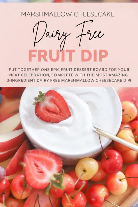 Our Favorite Dairy Free Marshmallow Cheesecake Fruit Dip Recipe Dairy Free Fruit Dip, Dairy Free Dessert Dip, Marshmallow Cheesecake, Fall Dip, Cheesecake Fruit, Non Dairy Desserts, Yogurt Fruit Dip, Cream Cheese Fruit Dip, Dessert Dip Recipes