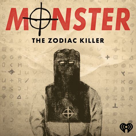 Monster: The Zodiac Killer The Zodiac Killer, Zodiac Killer, Dangerous Games, Ted Bundy, American History, True Stories, Soundtrack, A Book, Podcast