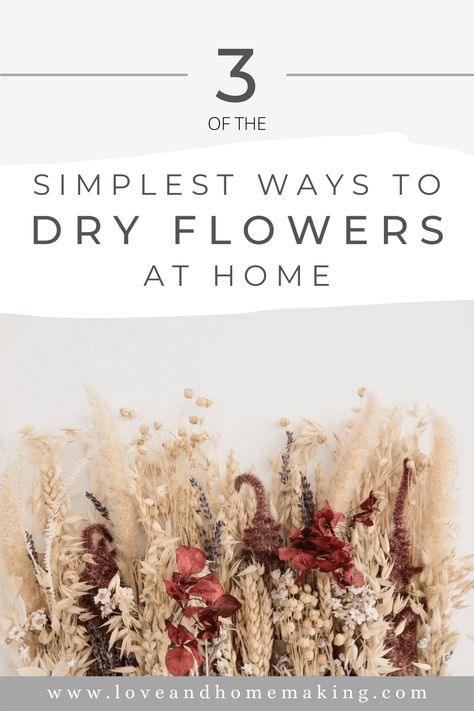 How To Dry Flowers For Bouquet, How To Dry Flower Bouquet, Diy Dried Bouquet, Best Way To Dry Flowers, How To Dry A Bouquet Of Flowers, Flowers That Dry Well, How To Dry Wedding Bouquet Flowers, How To Keep Flowers Forever, How To Dry Flowers And Keep Color