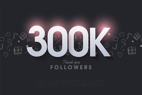 Thank You Gifs, 300k Followers, Number Illustration, Congratulations Images, 2025 Board, Vision Board Examples, 1000 Followers, Glitter Text, Instagram Background