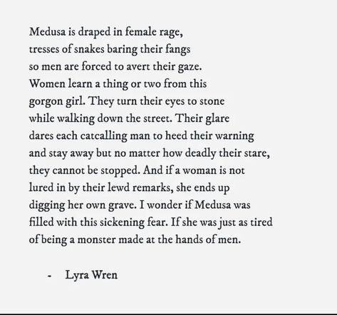 Medusa Poetry, Lyra Wren Poetry, Lyra Wren, Writing Poetry, Wren, Change Me, Penny, Things To Think About, Poetry