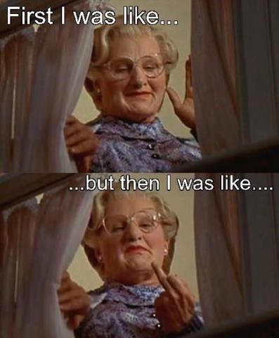 Mrs. Doubtfire lol Mrs Doubtfire, Memes Sarcastic, Robin Williams, Sarcastic Humor, Bones Funny, Movie Quotes, Good Movies, I Laughed, Fangirl