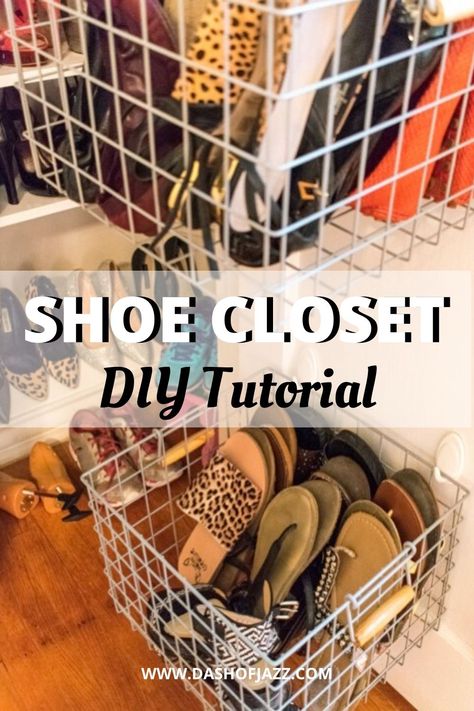 Two easy tutorials to DIY your own custom shoe closet over the weekend. #shoeclosetideas #shoeclosetorganization #shoeclosetdiy #dashofjazzblog Shoe Shelves Diy, Shoe Storage Small Closet, Diy Shoe Organization, Shoe Closet Diy, Bedrooms Ikea, Shoe Wallpapers, Sandal Storage, Shoe Storage Ideas For Small Spaces, Shoe Organization Small Space