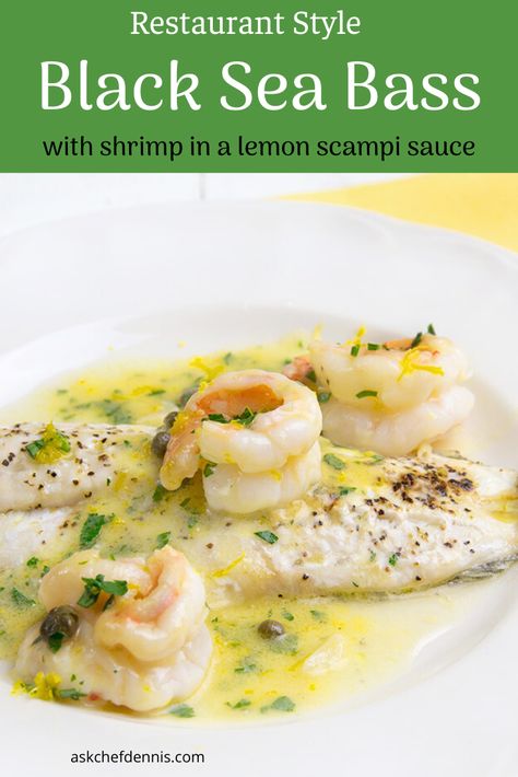 If you're looking to elevate your home dining experience try my recipe for Black Sea Bass. This tender and flaky fish is sure to please, especially topped with jumbo gulf shrimp in my lemon scampi sauce! #askchefdennis Black Fish Recipe, Fish Scampi Recipe, Black Bass Recipes, Blackened Sea Bass Recipes, Sauce For Sea Bass Recipe, Blackfish Recipe, Black Sea Bass Recipe Air Fryer, Black Sea Bass Recipe Baked, Black Sea Bass Recipe