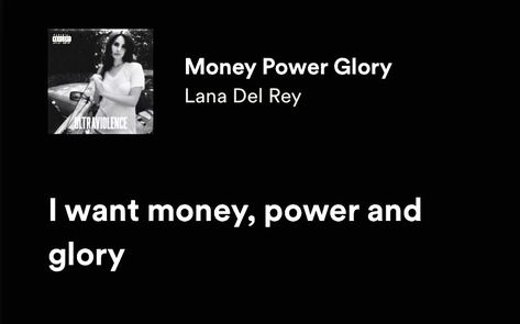 Erika Fane, Money Power Glory, Songs That Describe Me, Devils Night, Lana Del Rey Lyrics, Lyrics Aesthetic, Lana Del Ray, Just Lyrics, Song Quotes