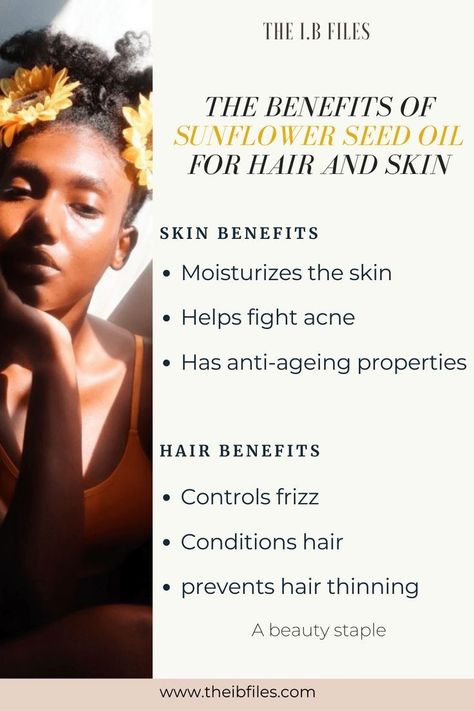 Benefits Of Sunflower Oil, Sunflower Oil Benefits, Oils For Natural Hair, Sunflower Seeds Benefits, Carrier Oils For Skin, Sunflower Seed Oil, Natural Hair Oil, Moisturizing Skin Care, Homemade Goods