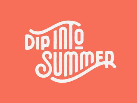 Dip into Summer Type Lockup, Desain Merek, Typographie Logo, Inspiration Typographie, Summer Logo, Logo Instagram, Inspiration Logo Design, Word Mark Logo, Typographic Logo