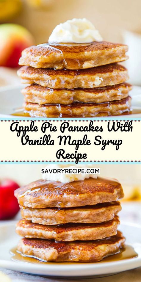 Indulge in these delicious Apple Pie Pancakes with Vanilla Maple Syrup! Perfect for breakfast or dessert, these fluffy pancakes are layered with spiced apples and drizzled with rich syrup. Treat yourself to a delightful twist on classic flavors. Perfect for brunch gatherings or lazy weekend mornings! Christmas Breakfast Basket, Maple Syrup Recipe, Apple Pie Pancakes, Vanilla Pancakes, Breakfast Basket, Maple Syrup Recipes, Savory Recipe, Easy Apple Pie, Apple Pancakes