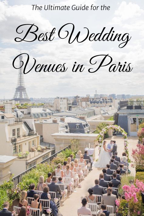 Weddings In Paris, Paris Wedding Venues, Wedding Venues In Paris, March Wedding Colors, Wedding Venues Receptions, Parisian Wedding Theme, Castle Wedding Venue Europe, Hotels Paris, Paris Wedding Venue