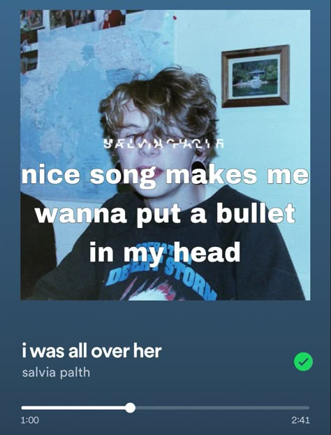 spotify 
song
music 
meme
relatable 
i was all over her 
salvia palth I Was All Over Her, Salvia Plath, Salvia Palth, Fyp Aesthetic, Music Nerd, Aesthetic Music, Music Recommendations, Music Mood, Tv Girls