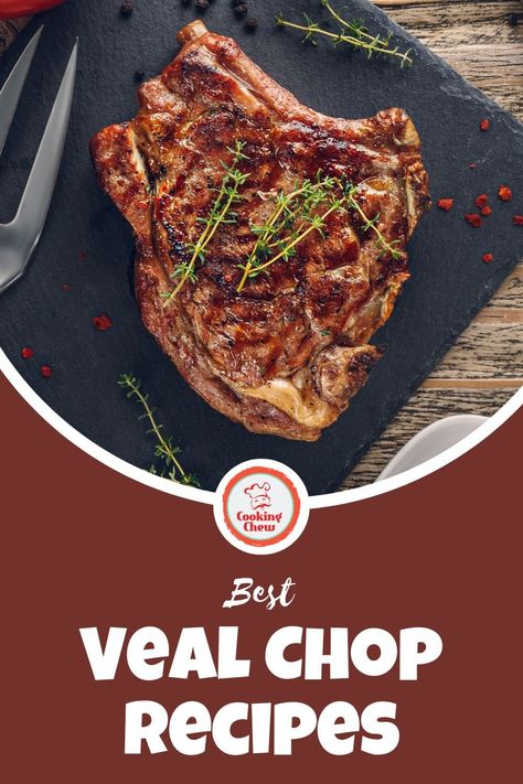 Find the best veal chop recipes here! From grilled to sous vide to pan-fried with every flavor imaginable, serve your favorite tonight, and it’s sure to be a hit! Grilled Veal Chops Recipes, How To Cook Veal Chops, Air Fryer Veal Chops, Veal Shoulder Chop Recipes, Veal Loin Chop Recipes, Veal Chuck Chop Recipes, Veal Chops Recipes, Veal Loin Chops, Ground Veal Recipes