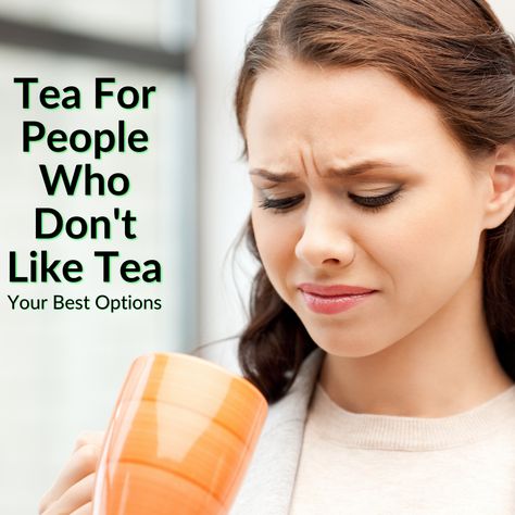 Tea For Non Tea Drinkers, Tea For People Who Dont Like Tea Drinks, Best Teas For Health, Anti Aging Tea, Spicy Tea, Passion Fruit Tea, Tea Flask, Teas Recipes, Bedtime Tea