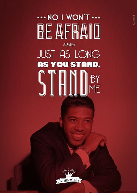 Stand By Me - Ben E. King Ben E King, Lyrics To Live By, Favorite Lyrics, I Love Music, Greatest Songs, Soul Music, Music Legends, All Music, Song Quotes