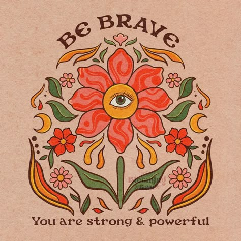 Be Brave Aesthetic, You Are So Strong, Brave Affirmations, Trippy Clothes, Strong Aesthetic, Being Brave, Brave Quotes, Health Art, Pottery Painting Designs