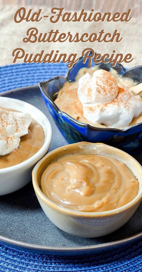 Old Fashioned Pudding Recipe, Home Made Pudding, Butterscotch Pudding Recipes, Pudding Homemade, Pudding Recipes Homemade, Homemade Butterscotch, Butterscotch Recipes, Diy Foods, Homemade Pudding