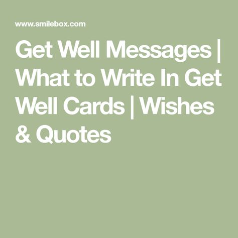 Get Well Soon Inspirational Quotes, Inspirational Get Well Quotes, Get Well Greetings Messages, Wishing You Well Quotes, Get Well Sayings, Get Well Wishes Messages Feel Better, Get Well Messages Thoughts, Well Wishes Quotes, Well Wishes