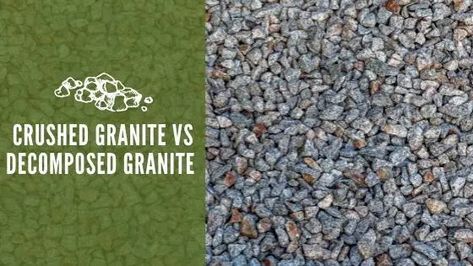 Crushed Granite vs Decomposed Granite: Pros & Cons Hardscape Patio, Crushed Granite, Decomposed Granite, When Your Crush, Weed Barrier, Pea Gravel, Fine Sand, Crushed Stone, Landscape Materials