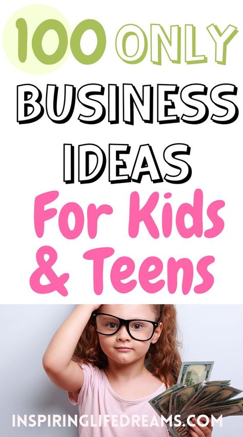 Kids Business Ideas, Teen Business Ideas, Clean Eating Dinners, Kids Earning Money, Business Ideas For Teens, Making Money Teens, Make Quick Money, Best Business Ideas, Teen Money