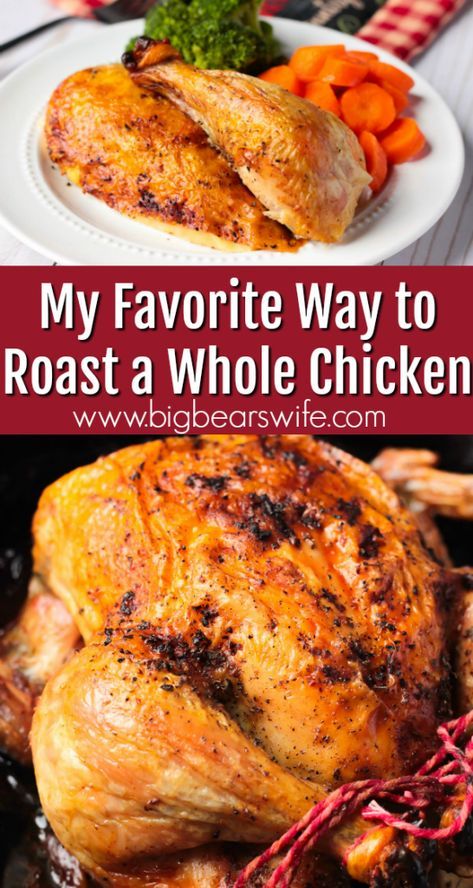 My Favorite Way to Roast a Whole Chicken - There are tons of ways to roast a chicken but this is My Favorite Way to Roast a Whole Chicken! It's great to eat as is, perfect for topping salads, chicken pot pie or chicken salad! Whole Chicken In The Oven, Roast A Whole Chicken, Salads Chicken, Farmhouse Cooking, Roast A Chicken, Chicken In The Oven, Perfect Roast Chicken, Perfect Roast, Whole Chicken Recipes