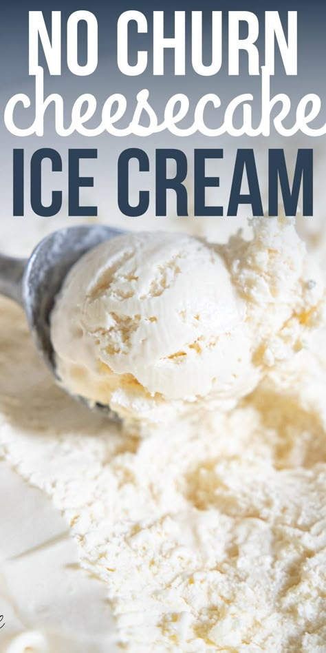 How to make the creamiest, dreamiest no churn cheesecake ice cream.  This cream cheese ice cream is so easy to make and tastes amazing!  You do not need an ice cream maker to create creamy, smooth ice cream. Cream Cheese Ice Cream, Lemon Sorbet Recipe, Cheesecake Ice Cream Recipe, Ice Cream Recipes Machine, Cheese Ice Cream, Homemade Cream Cheese, Easy Ice Cream Recipe, Salted Caramel Cheesecake, Ice Cream Maker Recipes