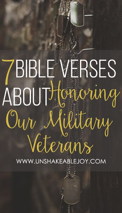 7 Bible Verses About Our Military Veterans. #Christian #Christianity #MilitaryVeterans #Military #BibleVerses #HonoringMilitary #GodlyAttitudes #GodBless Veterans Day Bible Verse, Army Veteran Quotes, Veterans Appreciation Quotes, Veterans Day Quotes Honoring, Military Appreciation Quotes, List Of Bible Verses, Honor Veterans, Veterans Day Quotes, Veteran Quotes