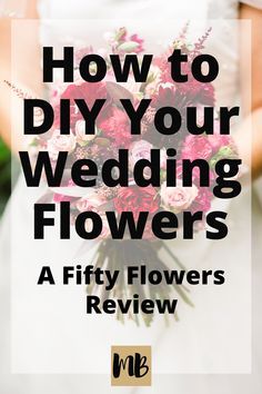 How to DIY Your Wedding Flowers: A Fifty Flowers Review (with pictures!) How To Do Your Own Flowers For Wedding, How To Diy Flowers For Wedding, Fifty Flowers Diy Wedding Bouquets, How To Do Your Own Wedding Flowers, Things To Diy For Wedding, Diy Flowers For Wedding, How To Diy Wedding Flowers, Diy Wedding Flowers Bouquet, Fifty Flowers