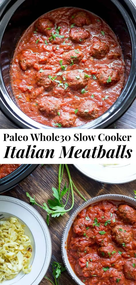 Meatballs And Marinara Sauce, Meatballs And Marinara, Paleo Slow Cooker, Whole30 Dinners, Slow Cooker Meatballs, Whole 30 Diet, Paleo Crockpot, Zucchini Muffins, Paleo Lunch