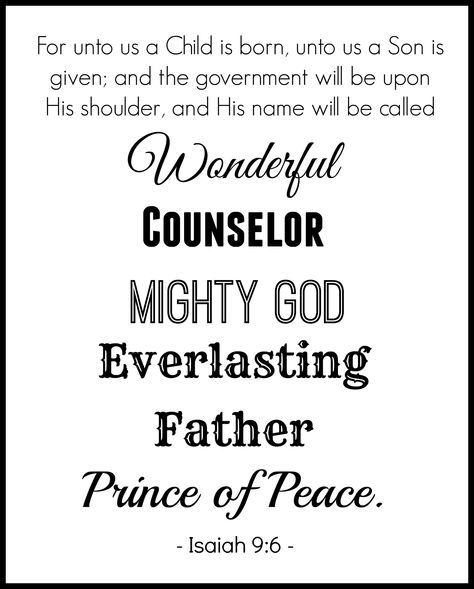 Isaiah 9:6, Isaiah 9 6 Printable, White Christmas Quotes, Scripture Verses Faith, Scripture Cards Printable, Isaiah 9 6, Isaiah 9, Wonderful Counselor, Prince Of Peace