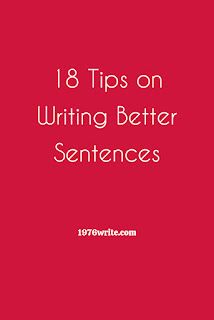 1976write: 18 Tips on Writing Better Sentences Writing Better Sentences, Great Sentences, Linking Verbs, Good Sentences, Good Student, Sentence Writing, Single Words, Words To Describe, Note To Self Quotes