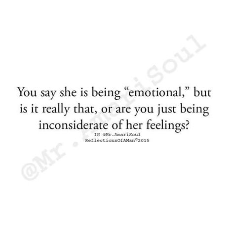 Selfish man . When She Cries, Being Petty, Inconsiderate People, He Left, The Right Man, The Perfect Guy, Real Love, Hopeless Romantic, Great Quotes