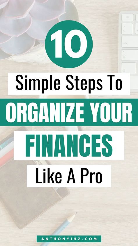 Organizing your finances helps foster accountability, which strengthens your money mindset. If you want to learn how to organize your finances, best ways to get your finances in order, or how to have full control of your financial situation, this post will guide you on how to organize your finances in 10 simple steps. Financial planning tips on ways to be more organized with your money, and how to get your finances in order Organize Finances Ideas, Financial Planning For Business, Financial Planning Tips, How To Organize Finances, How To Get Finances In Order, Managing Money Financial Planning, Smart Financial Tips, Finances Organization, Organizing Money