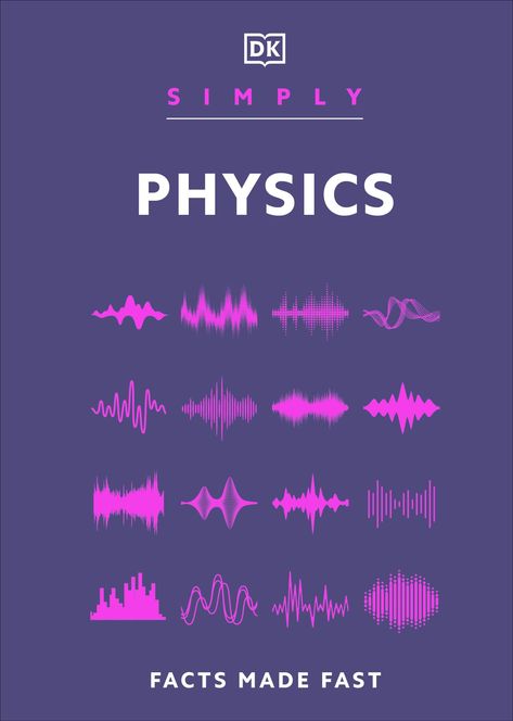 PRICES MAY VARY. Combining simple, stylish graphics with easy-to-understand text,  Simply Physics  is the perfect introduction to the subject for those who are short of time but hungry for knowledge.   Compact and clear, this book covers the core concepts of physics in a refreshing and highly accessible way – from gravitational fields and momentum to general relativity and the mysteries of quantum uncertainty. Using simple diagrams and directly worded explanations, each pared-back entry explains Physics Facts, How To Study Physics, General Relativity, Make You Cry, I Understand, At Last, The Subject, At School, Book Covers